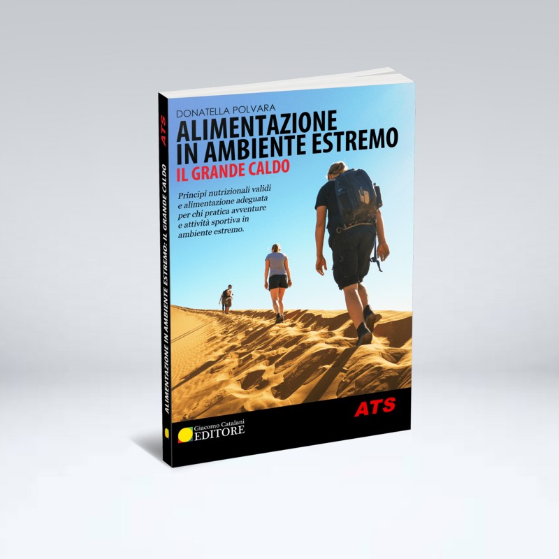 Alimentazione In Ambiente Estremo - Il Grande Caldo